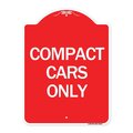 Signmission Designer Series Sign-Compact Car Only, Red & White Aluminum Sign, 18" x 24", RW-1824-24254 A-DES-RW-1824-24254